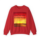 Clear Your Mind And Rise Above - Unisex Heavy Blend™ Crewneck Sweatshirt