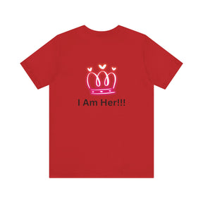 Peace Of Mind Over Drama -I Am Her!!! - Unisex Jersey Short Sleeve Tee