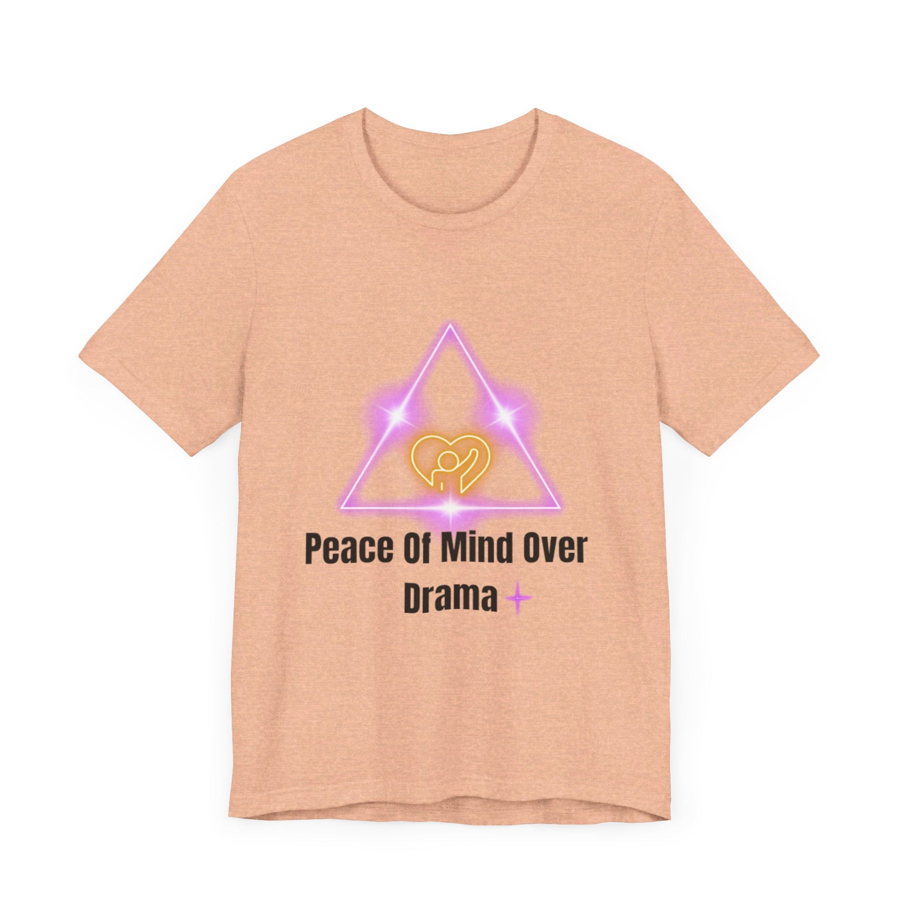 Peace Of Mind Over Drama -I Am Her!!! - Unisex Jersey Short Sleeve Tee