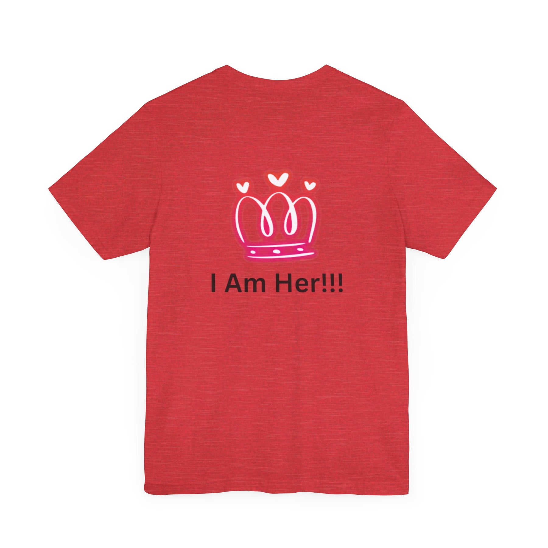 Peace Of Mind Over Drama -I Am Her!!! - Unisex Jersey Short Sleeve Tee