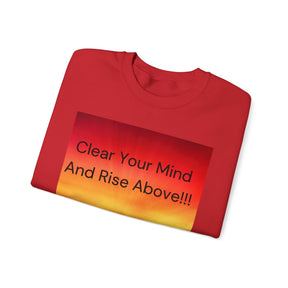 Clear Your Mind And Rise Above - Unisex Heavy Blend™ Crewneck Sweatshirt