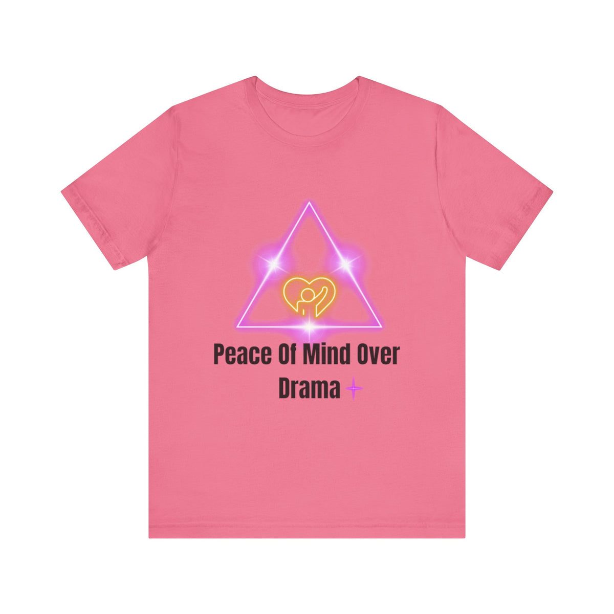 Peace Of Mind Over Drama -I Am Her!!! - Unisex Jersey Short Sleeve Tee