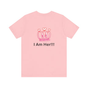 Peace Of Mind Over Drama -I Am Her!!! - Unisex Jersey Short Sleeve Tee