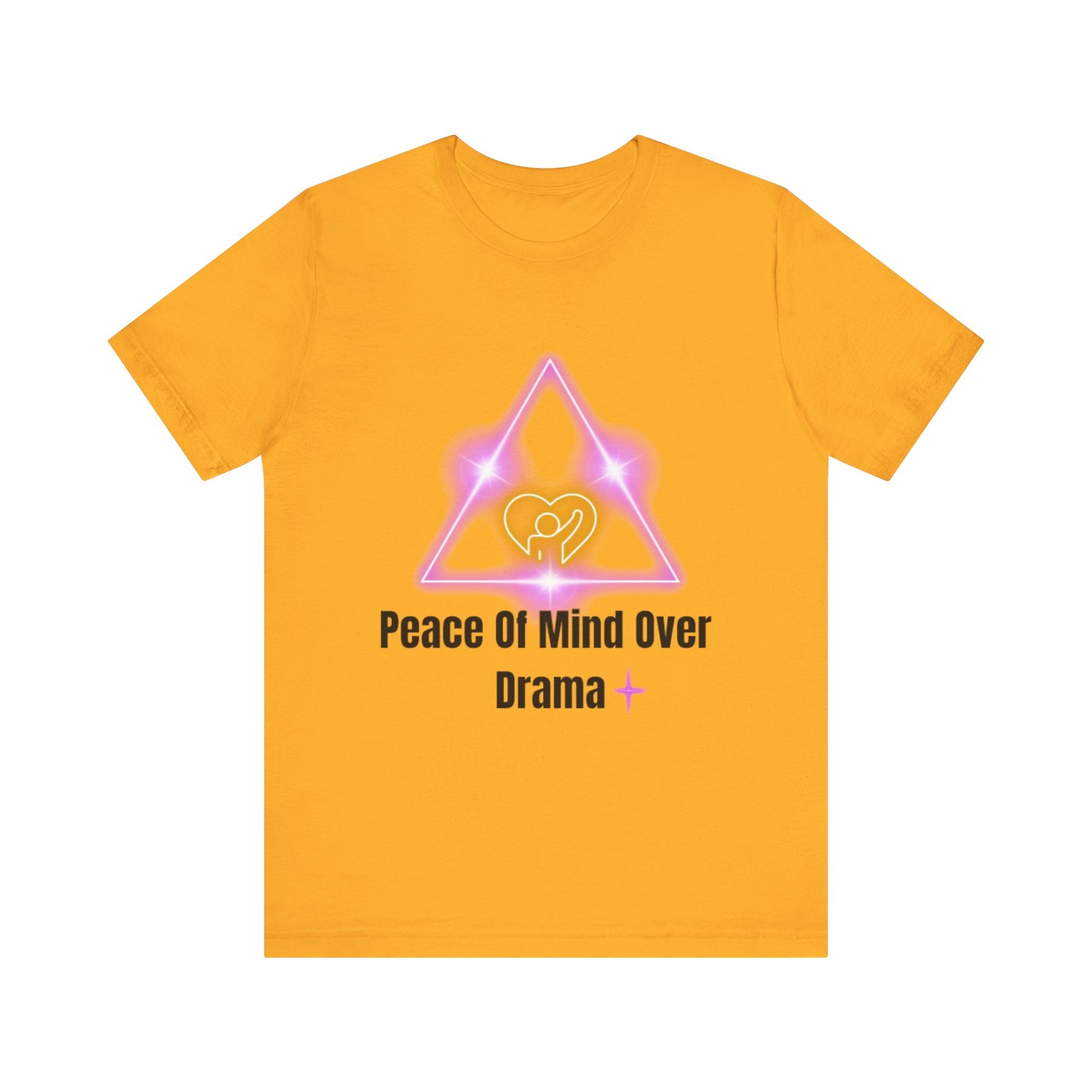 Peace Of Mind Over Drama -I Am Her!!! - Unisex Jersey Short Sleeve Tee