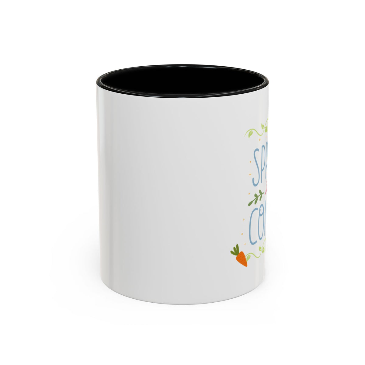 Spring is Coming Accent Coffee Mug - 11oz & 15oz - Perfect for Seasonal Celebrations